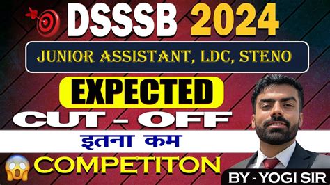 DSSSB Expected CUT OFF 2024 DSSSB JR Assistant LDC Stenographer