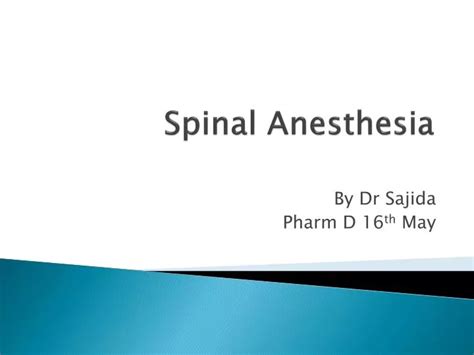 Ppt Spinal Anesthesia Powerpoint Presentation Free Download Id4187014