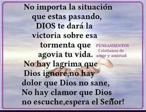 No Importa La Situacion Que Estes Pasando Quotes Phrase Faith