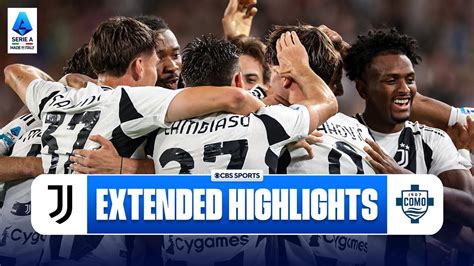 Juventus Vs Como Extended Highlights Serie A CBS Sports Golazo