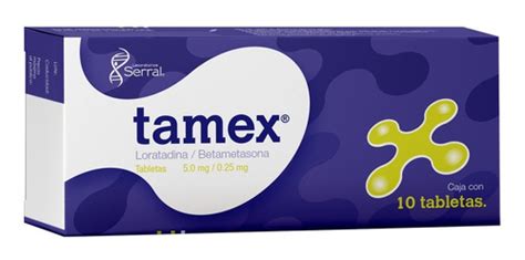 Tamex Loratadina Betametasona 5 0 Mg 0 25mg 10 Tabletas Farmacia Otc