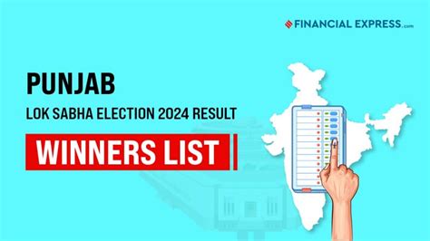 Punjab Lok Sabha Election Winners List 2024 Here S The Full List Of Winners India News The