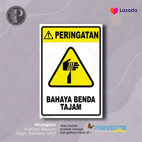 Stiker Safety Sign K3 Rambu Bahaya Benda Tajam Sticker Vinyl Tahan Air Lazada Indonesia