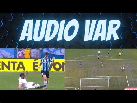 Penalti Expuls O O Var De Gremio X Corinthians Youtube