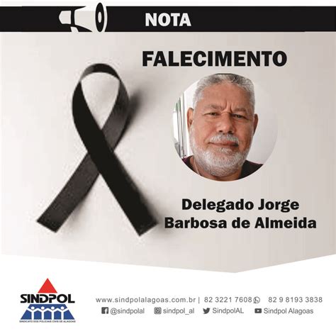 Sindpol Alagoas Sindpol Informa Pesar O Falecimento Do Delegado