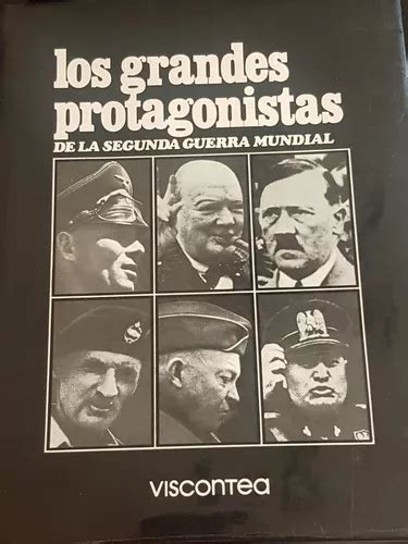 Los Grandes Protagonistas De La Segunda Guerra Mundial MercadoLibre