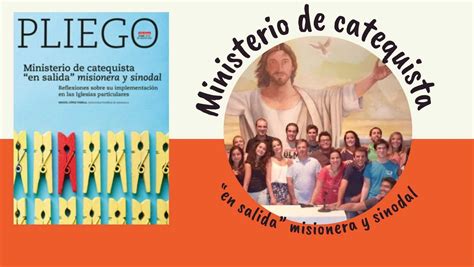 Ministerio De Catequista En Salida Misionera Y Sinodal Catequesis