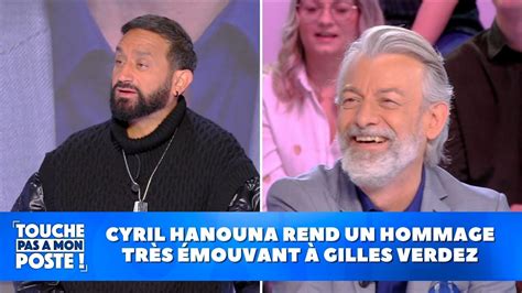 Cyril Hanouna rend un hommage très émouvant à Gilles Verdez YouTube