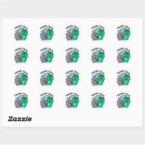 Trash Talk Funny Garbage Bin Pun Classic Round Sticker Zazzle