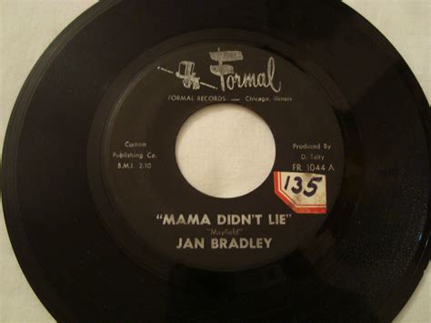 JAN BRADLEY MAMA DIDN T LIE LOVERS LIKE ME SUPER RARE SOUL BLACK FORMAL