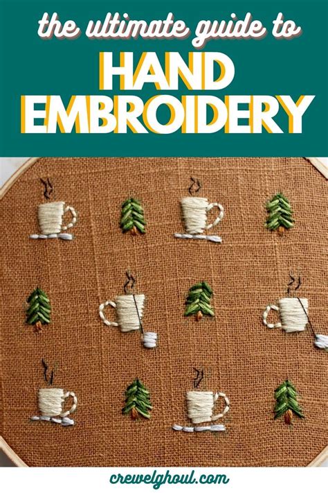 The Ultimate Guide To Embroidery for Beginners | Embroidery for ...