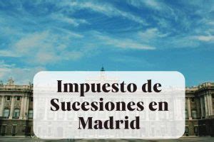 Guía Completa sobre los Impuestos de Sucesiones en España Calculadora