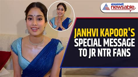 Janhvi Kapoor Speaks In Telugu Sends Heartfelt Message To Jr Ntr Fans