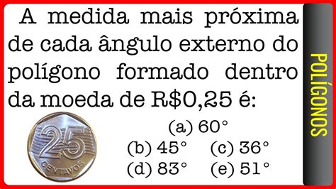 Faap Polígonos A Medida Mais Próxima De Cada ângulo Externo Do Polígono Formado Dentro