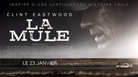 LA MULE DE CLINT EASTWOOD Critique Ciné Freakin Geek