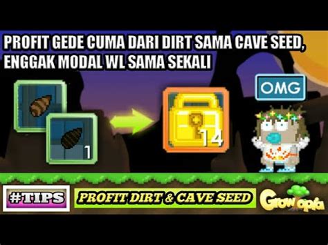 Tips Profit Dari Dirt Cave Seed Growtopia Indonesia Youtube