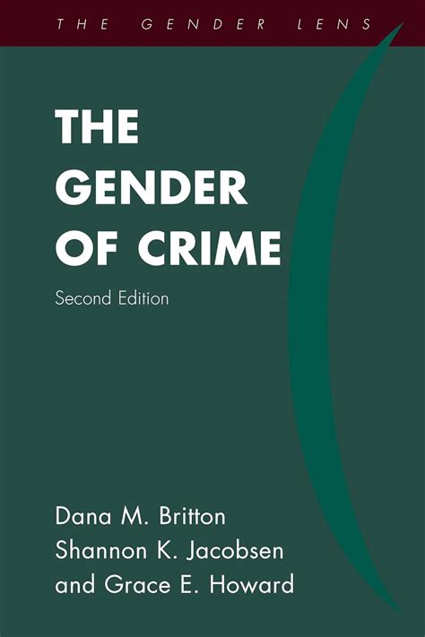 Gender Of Crime 2ed Gender Lens Uk Britton Dana M Jacobsen Shannon K Howard