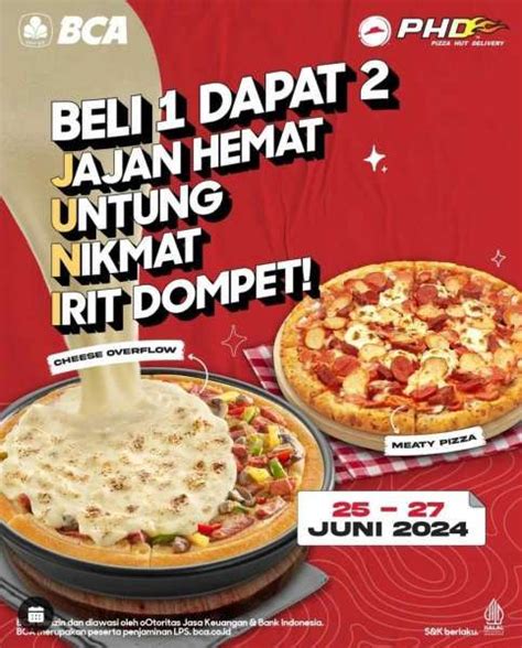 Promo Pizza Hut X Bca Beli Dapat Hanya Hari Berlaku Mulai