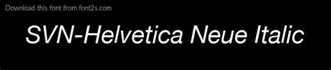 Helvetica neue italic font - gramlockq