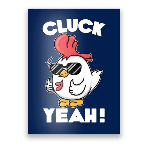 Funny Cluck Yeah Cool Chicken Poster Teeshirtpalace