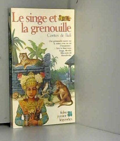 Amazon In Buy Le Singe Et La Grenouille Contes De Bali Book Online