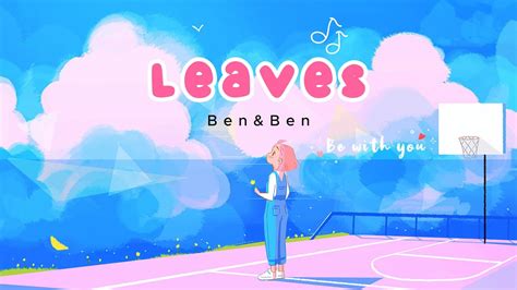 🌻Leaves - Ben&Ben (Cover) | Lyrics + Vietsub - YouTube