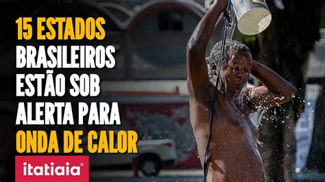 NOVA ONDA DE CALOR ATINGE O BRASIL E TEMPERATURAS PODEM PASSAR DE 40ºC