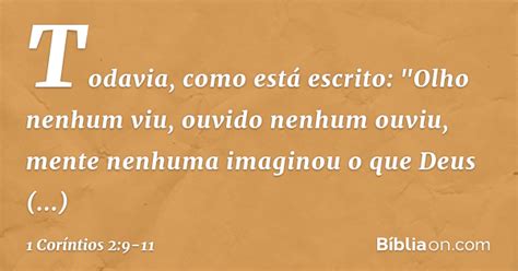 1 Coríntios 2 9 11 Aquilo que o olho não viu Bíblia