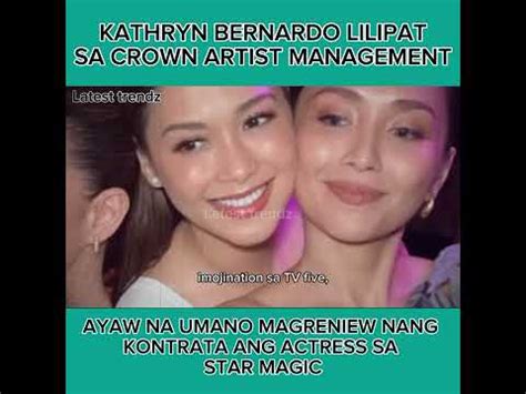 Kathryn Bernardo Balitang Lilipat Na Sa Crown Management Ayaw Na Daw