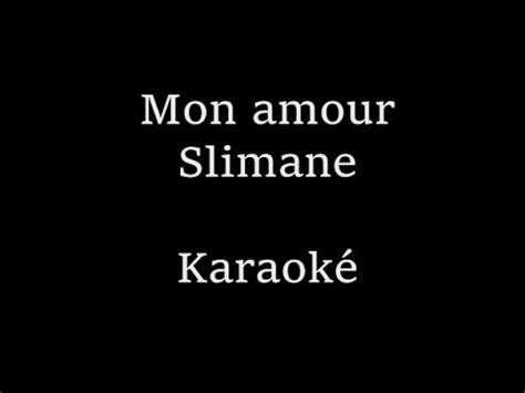 Mon amour Slimane Karaoké Chords Chordify