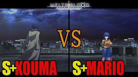 メルブラS 紅摩KOUMA vs S マーリオゥMARIOMELTY BLOOD TYPE LUMINA YouTube