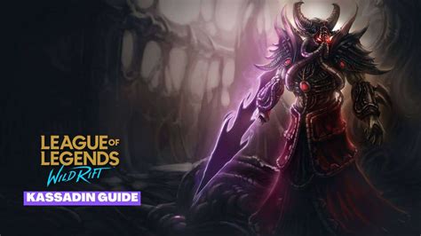 Ultimate Wild Rift Kassadin Guide Best Build Runes Tips Tricks