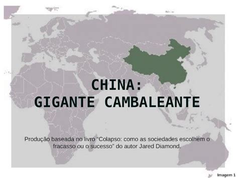 Ppt China Gigante Cambaleante Imagem 1 Produção Baseada No Livro