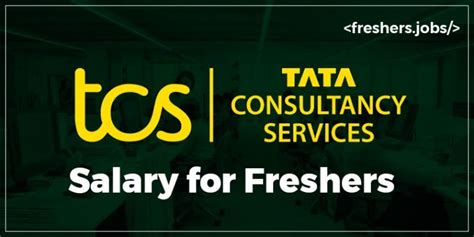 Tcs Salary For Freshers Tcs Company Salary For Freshers Tcs Package