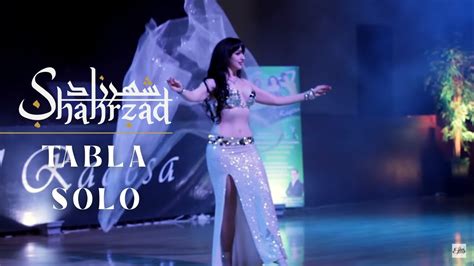 Shahrzad Belly Dance Solo Tabla 2016 Youtube