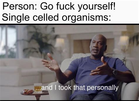 Science class taught me well : r/memes