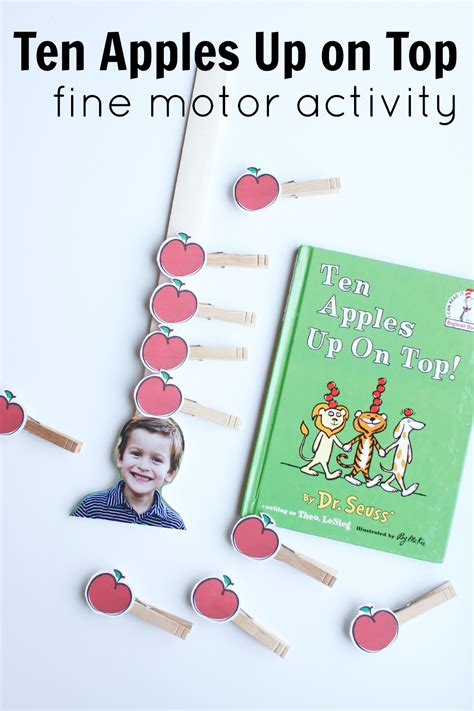 Ten Apples Up On Top Fine Motor Activity I Can Teach My Child