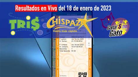 Resultados Tris Y Chispazo Hoy 18 De Enero De 2023 En Vivo •