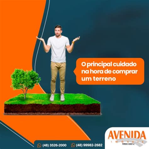 O Principal Cuidado Na Hora De Comprar Um Terreno Avenida Im Veis