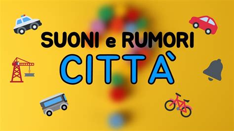 Suoni E Rumori Da Indovinare Citt Audio Quiz Youtube