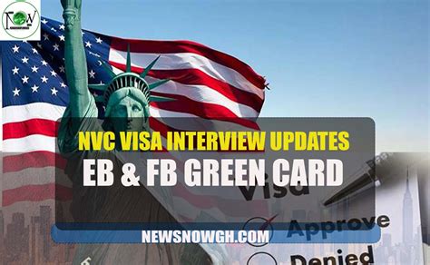 Nvc Visa Interview Updates Eb Fb Green Card