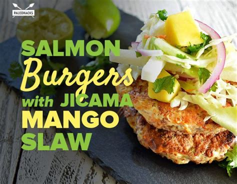 Salmon Burgers With Paleo Friendly Mango Jicama Slaw