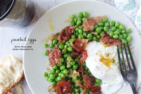 Poached Eggs With Peas And Crisp Prosciutto — Sprig Of Thyme