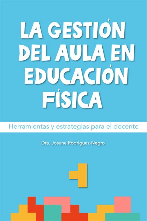 PDF La gestión del aula en educación física Herramientas y