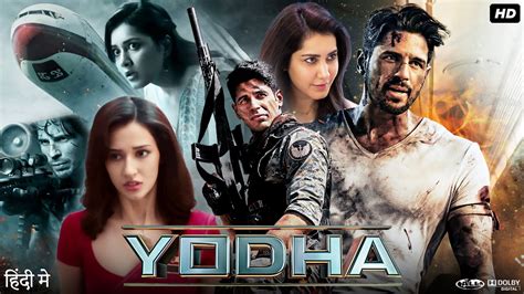 Yodha Full Movie 2024 Sidharth Malhotra Raashi Khanna Disha