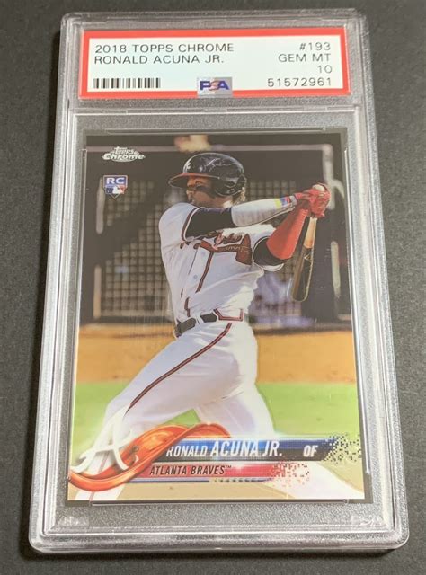 Psa Topps Chrome Ronald Acuna Jr Rc Rookie Braves Mlb