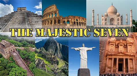 Seven Wonders Of The World World S Seven Wonders Youtube