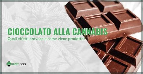 Cioccolato Alla Cannabis Gli Effetti E Come Viene Prodotto