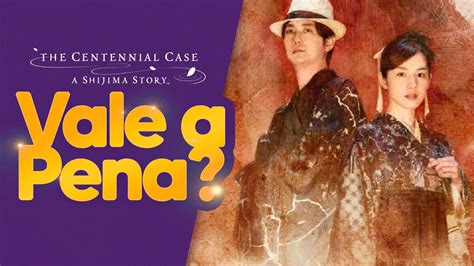 Review The Centennial Case A Shijima Story PC República DG O