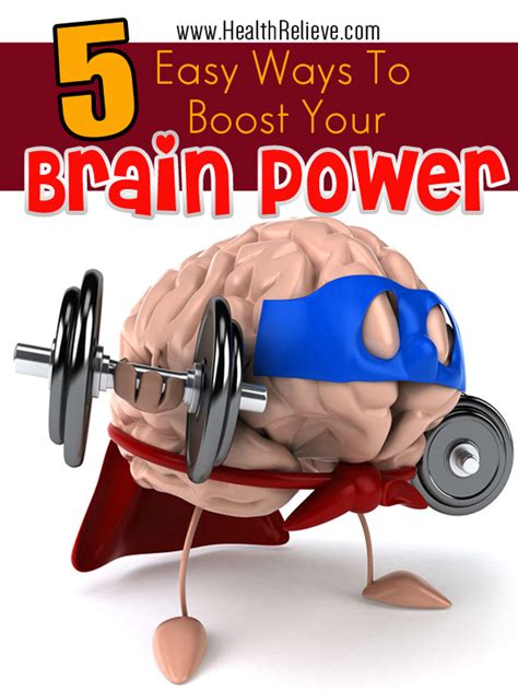 5 Easy Ways To Boost Your Brain Power HealthRelieve